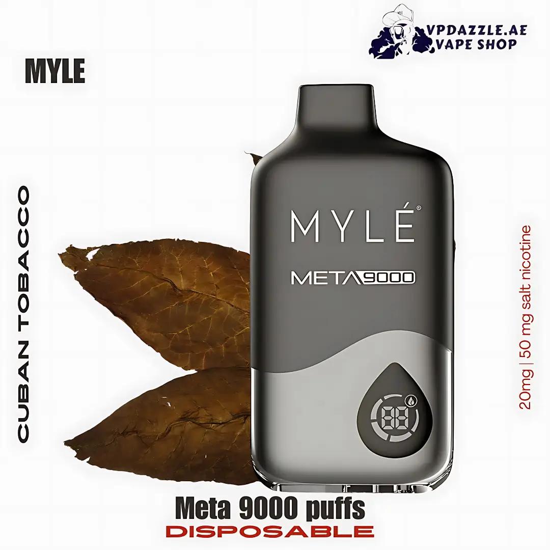 Myle Meta 9000 Puffs Disposable Vape cuban tobacco in UAE