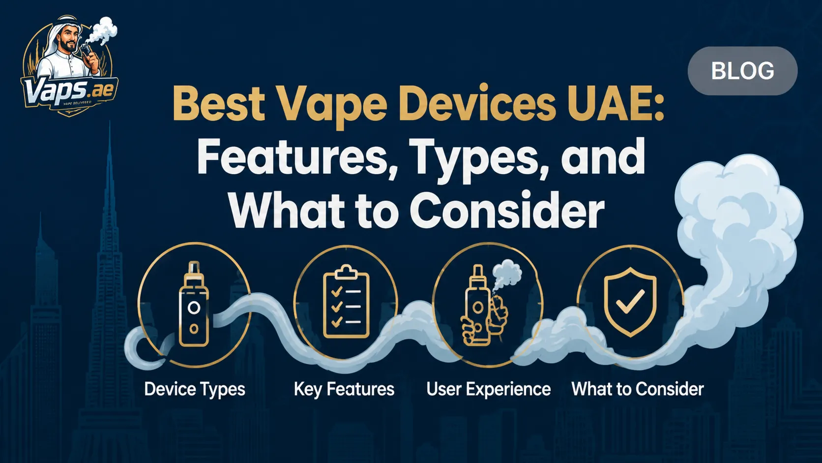 Best Vape Devices UAE