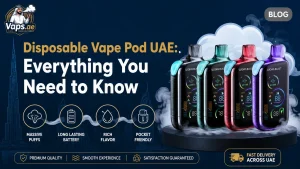Disposable Vape Pod UAE